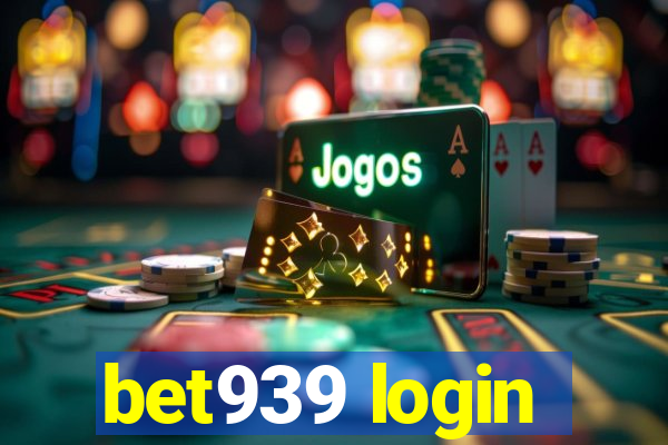 bet939 login